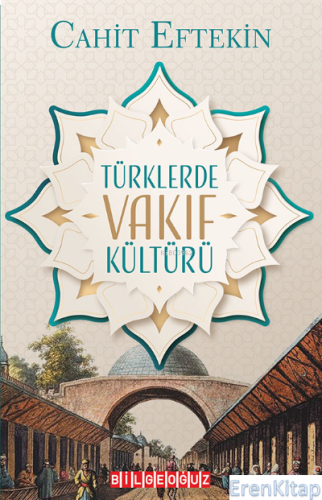 Türklerde Vakıf Kültürü Cahit Eftekin