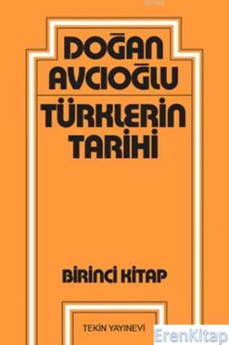 Türklerin Tarihi 1 Dogan Avcioglu