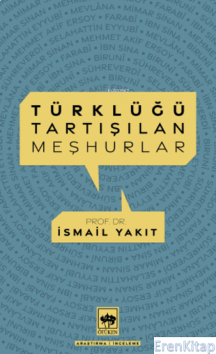 Türklüğü Tartışılan Meşhurlar İsmail Yakıt