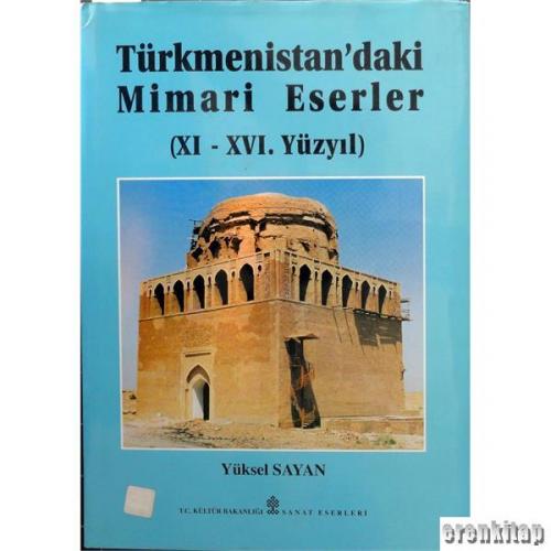 Türkmenistan'daki Mimari Eserler (9 - 16. Yüzyıl)