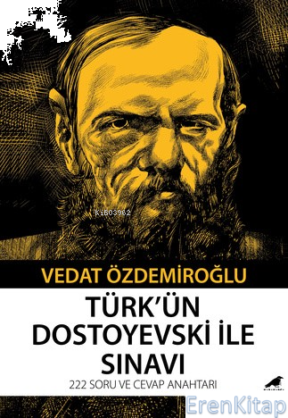Türk'ün Dostoyevski ile Sınavı 222 soru ve cevap anahtarı