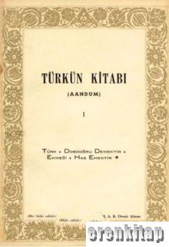 Türkün Kitabı (Aandum) I