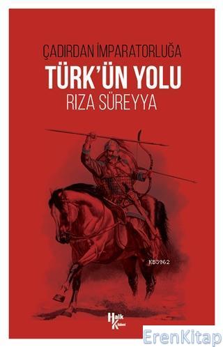 Türk'ün Yolu Rıza Süreyya