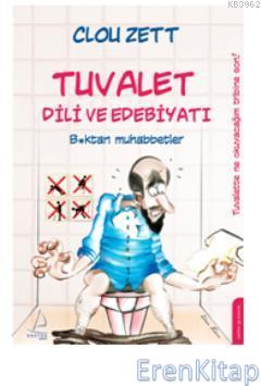 Tuvalet Dili ve Edebiyatı Clou Zett