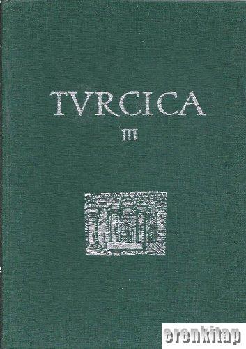 Tvrcica 3. Band Die Türkenfrage in der öffentlichen Meinung Europas im 16. Jahrhundert