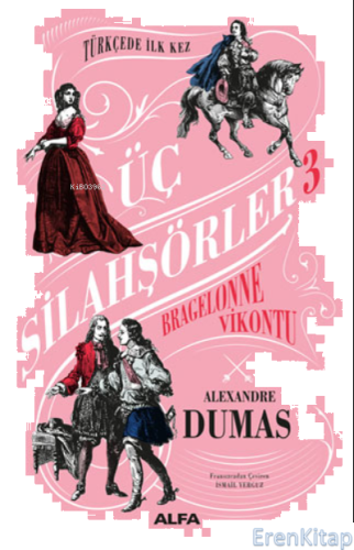 Bragelonne Vikontu - Üç Silahşörler 3 (Ciltli) Alexandre Dumas