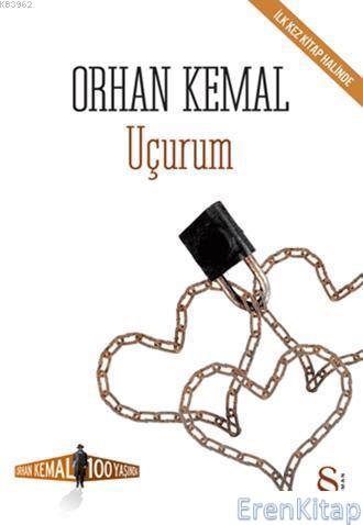Uçurum - Orhan Kemal Soruyor - Röportajlar Orhan Kemal