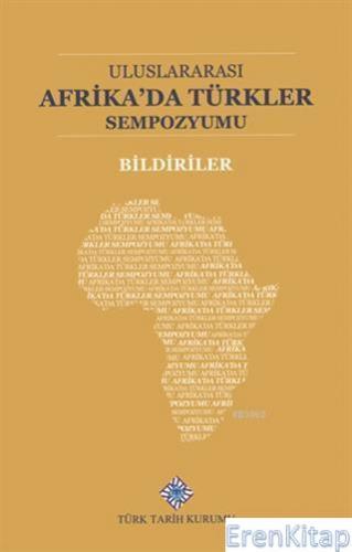 Uluslararası Afrika'da Türkler Sempozumu Bildiriler, 2020 Ayşenur Şene