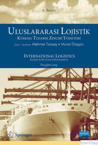 Uluslararası Lojistik Küresel Tedarik Zinciri Yönetimi / International Logistics Global Supply Chain Management