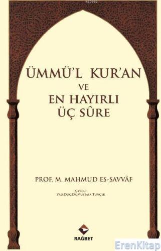 Ümmü'l Kur'an ve En Hayırlı Üç Sure M.Mahmud Es-Savvaf
