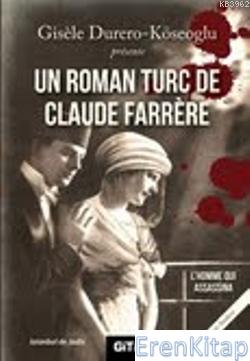 Un Roman Turc De Claude Farrere: L'Homme Qui Assassina %10 indirimli G