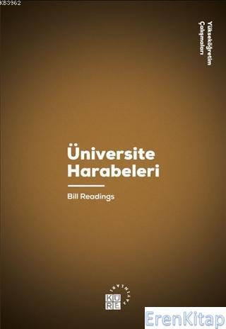 Üniversite Harabeleri Bill Readings