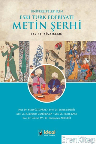 Üniversiteler İçin Eski Türk Edebiyatı Metin Şerhi 14-16. Yüzyıllar Bü