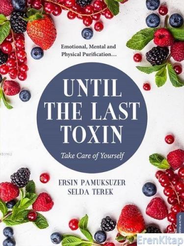 Until The Last Toxin : Take Care Of Yourself Ersin Pamuksüzer