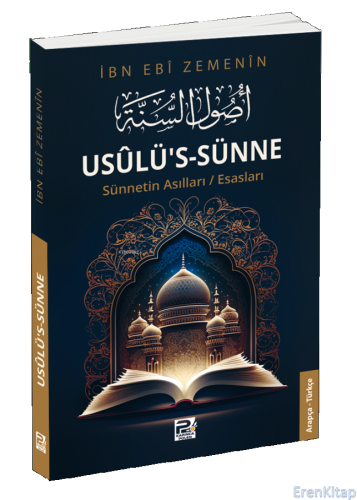 Usûlü's-Sünne : Sünnetin Asılları/Esasları