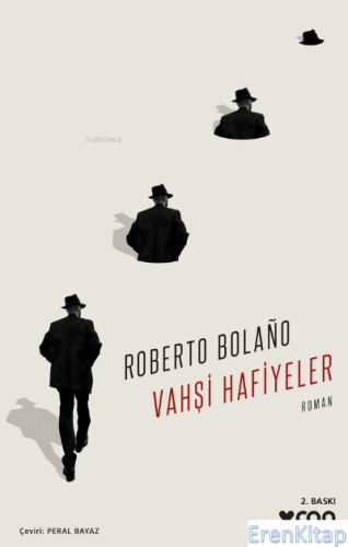 Vahşi Hafiyeler Roberto Bolano