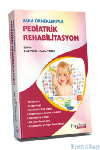 Vaka Örnekleriyle Pediatrik Rehabilitasyon Fatih Tekin