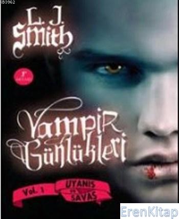 Vampir Günlükleri - Kurtuluş ve Konuşulmayan :  Vol 2