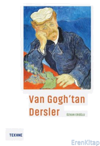 Van Gogh'tan Dersler Özkan Eroğlu