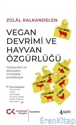 Vegan Devrimi ve Hayvan Özgürlüğü - Türkiye'den ve Dünyadan Mücadele Ö
