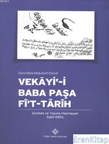 Vekay - i Baba Paşa Fit - Tarih - Gazzizâde Abdullatif Efendi