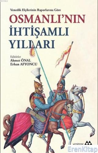 Osmanlı'nın İhtişamlı Yılları