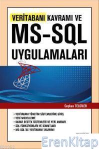 Veritabanı Kavramı ve MS SQL Uygulamaları Coşkun Telciler