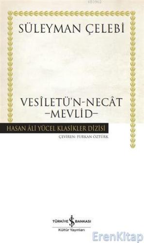 Vesiletü'n-Necat - Mevlid Süleyman Çelebi