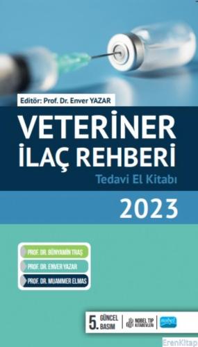 Veteriner İlaç Rehberi Tedavi El Kitabi 2023