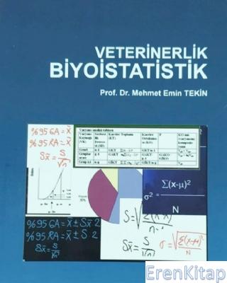 Veterinerlik Biyoistatistik - Ders Kitabı Mehmet Emin Tekin
