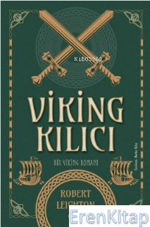 Viking Kılıcı - Bir Viking Romanı