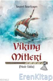Viking Mitleri : Nesir Edda Snorri Sturluson