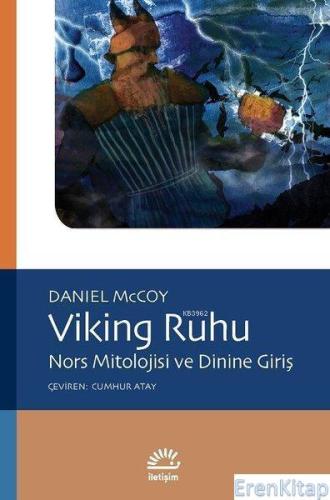 Viking Ruhu : Nors Mitolojisi ve Dinine Giriş Daniel McCoy