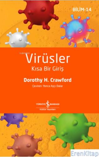 Virüsler - Kısa Bir Giriş Dorothy H. Crawford