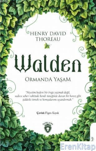 Walden : Ormanda Yaşam Henry David Thoreau