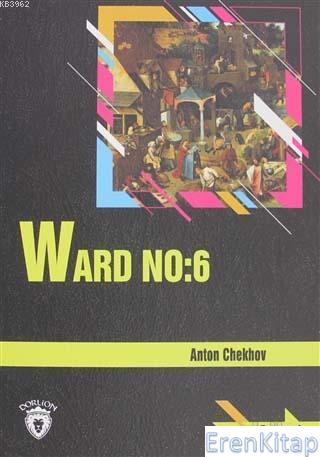 Ward No: 6 Stage 4 Anton Chekhov