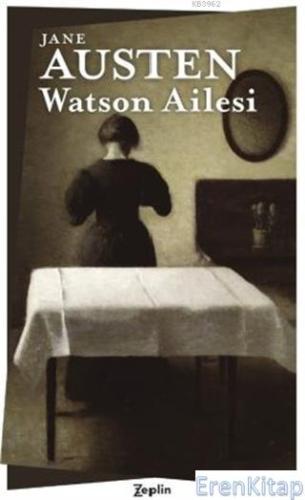 Watson Ailesi Jane Austen