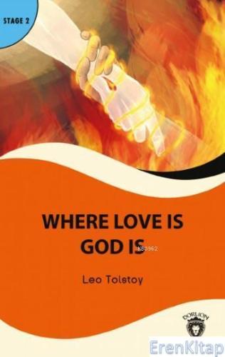 Where Love Is God Is : Stage 2
