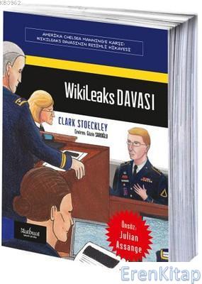 Wikileaks Davası: Amerika Chelsea Manning'e Karşı Clark Stoeckley