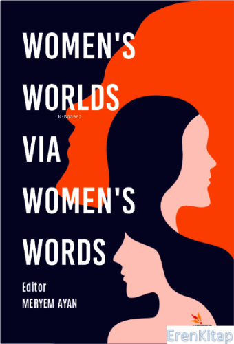Women's Worlds Via Women's Words Meryem Ayan