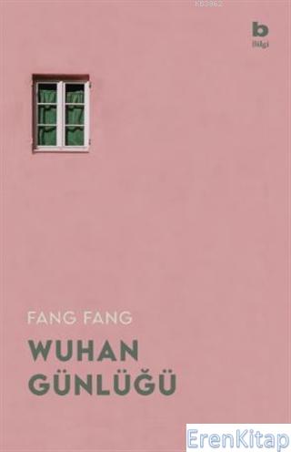 Wuhan Günlüğü Fang Fang