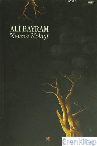 Xewna Kolayi Ali Bayram