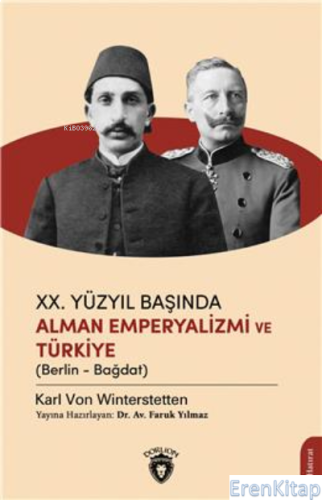 XX.Yüzyıl Başında Alman Emperyalizmi Ve Türkiye Karl von Winterstetten