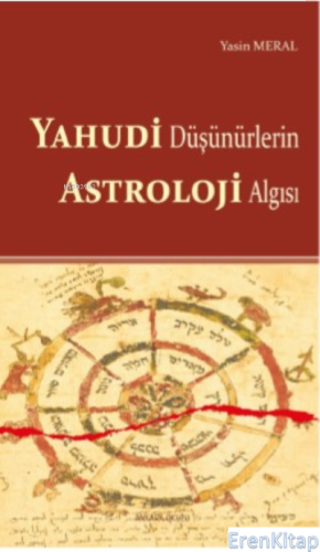 Yahudi Düşünürlerin Astroloji Algısı Yasin Meral