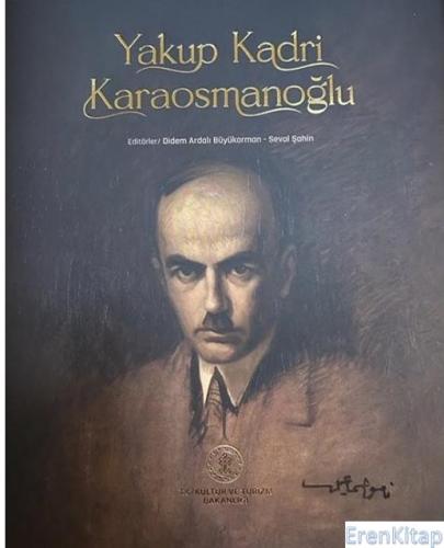 Yakup Kadri Karaosmanoğlu 24x17