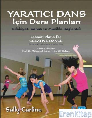 Yaratıcı Dans İçin Ders Planları - Lesson Plans For Creative Dance Sal