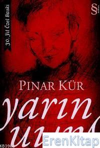 Yarın Yarın (Ciltli) Pınar Kür