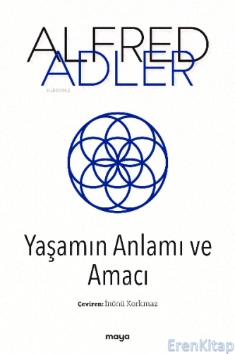 Yaşamın Anlamı ve Amacı Alfred Adler