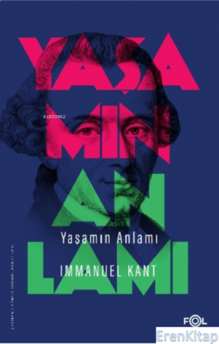Yaşamın Anlamı Immanuel Kant