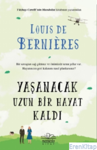Yaşanacak Uzun Bir Hayat Kaldı Louis de Bernieres
